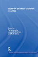 Violence and Non-Violence in Africa 0415664101 Book Cover