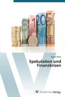 Spekulation Und Finanzkrisen 3639391519 Book Cover