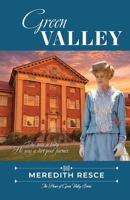 Green Valley (The Heart of Green Valley) 0994578679 Book Cover