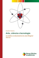 Arte, ciência e tecnologia 6202048972 Book Cover