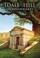 Tomb on the Hill 1792376707 Book Cover