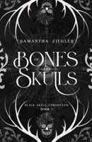 Of Bones and Skulls B0C2BR51YN Book Cover