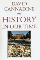 History in Our Time 0300077025 Book Cover
