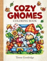 Cozy Gnomes Coloring Book 0486856879 Book Cover