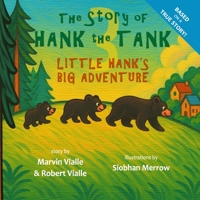 Little Hank's Big Adventure (The Story of Hank the Tank) B0FLL5XNYY Book Cover
