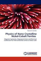 Physics of Nano Crystalline Nickel-Cobalt Ferrites 384438457X Book Cover