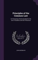Principles of the Common Law 1363698737 Book Cover