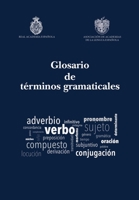 Glosario de términos gramaticales (Obras de Referencia) (Spanish Edition) 841311165X Book Cover