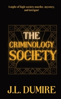 The Criminology Society 0578980819 Book Cover