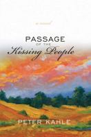 Passage of the Kissing People 0965570266 Book Cover