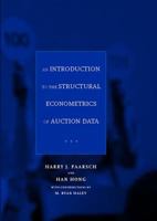 An Introduction to the Structural Econometrics of Auction Data 0262162350 Book Cover