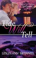 Tide Will Tell 1499669240 Book Cover