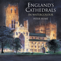 England's Cathedrals in Watercolour 1857592212 Book Cover