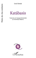 Katábasis (Poètes Des Cinq Continents) (French Edition) 2343232652 Book Cover