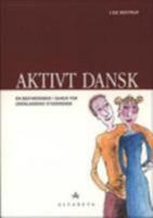 Aktivt Dansk: Grundbog/CD 8763603055 Book Cover