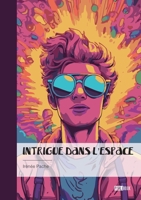 Intrigue dans l'espace 2342370970 Book Cover