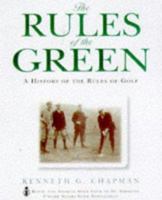 Rules of the Green a History of the Rul 1852277114 Book Cover