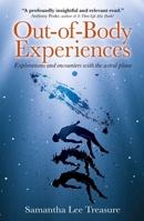 Arcturus Publishing Ltd Out-of-Body Experiences Explorations and encounters with the astral plane. 1398840076 Book Cover