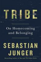 Tribe: On Homecoming and Belonging 0008168180 Book Cover