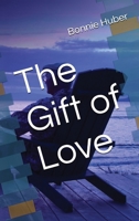 The Gift Of Love B0H6GTS8VY Book Cover