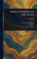 From the Indus to the Tigris 1023576082 Book Cover