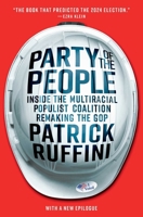 Party of the People: Inside the Multiracial Populist Coalition Remaking the GOP 1982198621 Book Cover