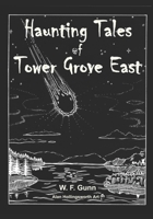 Haunting Tales of Tower Grove East B08L47RVY5 Book Cover