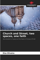Church and Street, two spaces, one faith 6209410820 Book Cover