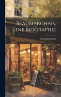 Beaumarchais, eine Biographie 102142014X Book Cover