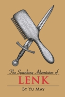 The Spanking Adventures of Lenk: A Collection of Parodical Short Stories (Video Game Parody Spanking Stories) B0H68BMC2V Book Cover
