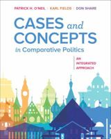 Cases and Concepts in Comparative Politics: An Integrated Approach 0393631303 Book Cover