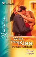 With This Kiss (Silhouette Romance) 0373198272 Book Cover