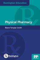 Remington Education: Physical Pharmacy 085711106X Book Cover