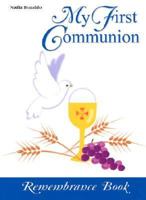 My First Communion Book: Remembrance Book 0819848247 Book Cover