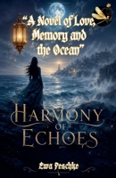 " Harmony of Echoes" B0H6Y3JQ9S Book Cover