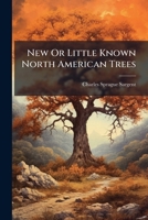 New or Little Known North American Trees 127445266X Book Cover