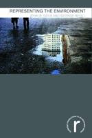 Representing the Environment (Routledge Introductions to Environment Series) 0415145899 Book Cover