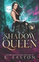 Shadow Queen: A Rejected Mates Shifter Romance (Shadow Pack) B0CKLZYY49 Book Cover