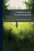 Christlicher Wandersmann 1178562409 Book Cover