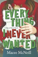 Everything I Never Wanted: Men of Merit B0FWPQCHQ3 Book Cover