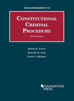 Constitutional Criminal Procedure, 2018 Supplement 164020931X Book Cover