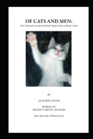 OF CATS AND MEN: MY TWELVE YEAR JOURNEY RESCUING STRAY CATS 1082437875 Book Cover