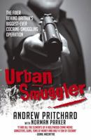 Urban Smuggler 1845963105 Book Cover