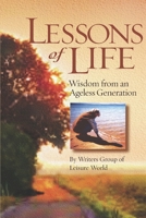 Lessons of Life: Wisdom from an Ageless Generation 0359317979 Book Cover
