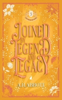 Joined by Legend and Legacy (The House of Ward) 1967520208 Book Cover