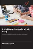Projektowanie modelu jakosci uslug (Polish Edition) 6209565638 Book Cover