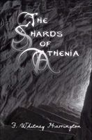 The Shards of Athenia 1606723278 Book Cover