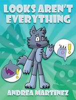 Looks Aren't Everything 1069112402 Book Cover