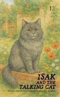 Isak And The Talking Cat: Bilingual Swedish-English Children's Stories for Beginners B0DWRBSHF3 Book Cover