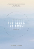 The Speed of Soul: Four Rhythms for a Quiet Life in a World of Noise 1641586311 Book Cover